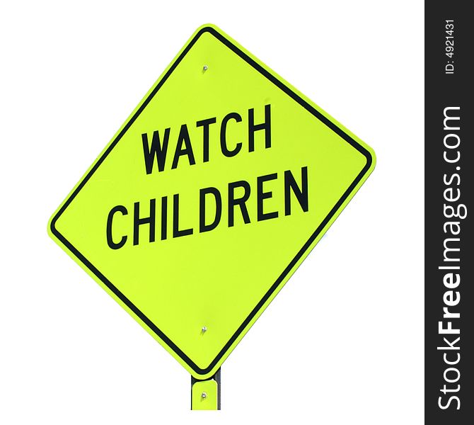 Help keep kids safe with this watch children sign. Isolated on white.