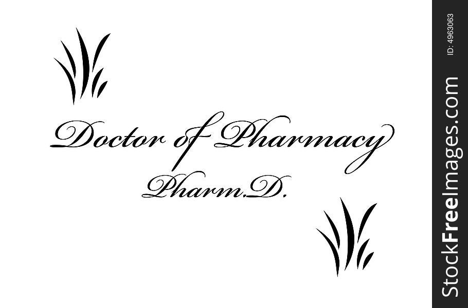 Doctor of Pharmacy with Degree designation, Pharm.D. on white background with accents
