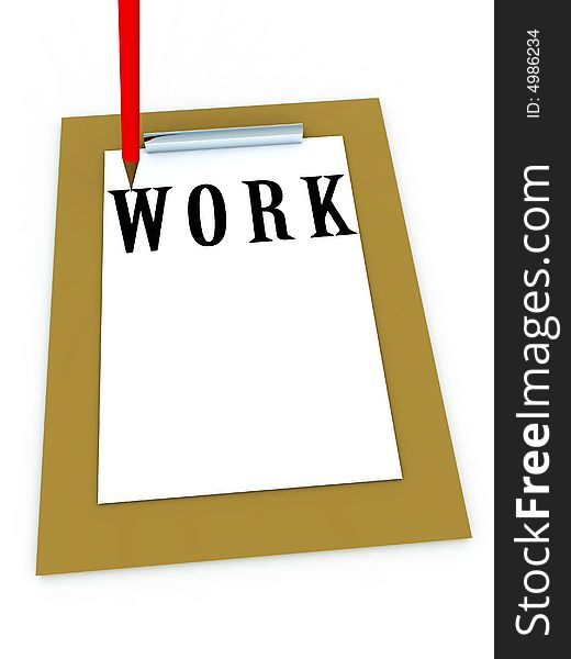 An conceptual image of a clipboard with the word work on it. It also has some blank space which you can put your own text or images on. An conceptual image of a clipboard with the word work on it. It also has some blank space which you can put your own text or images on.