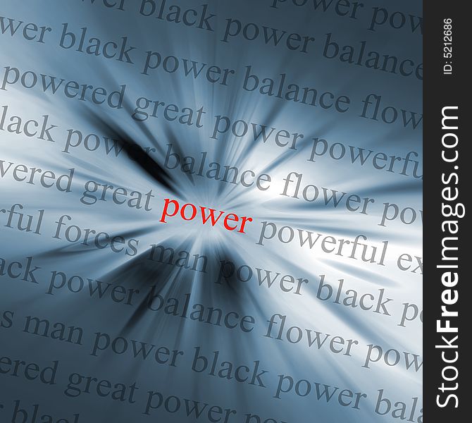 Conceptual abstract of words relating to power. Conceptual abstract of words relating to power