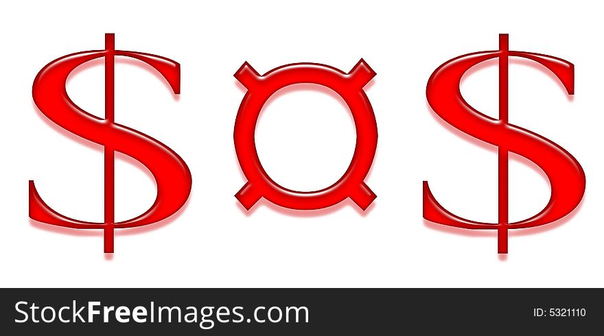 SOS sign made with red dollars and currency symbol, original