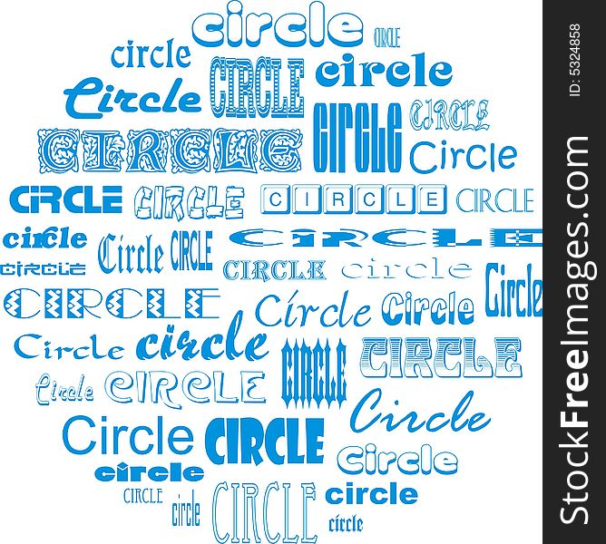 The shape of a circle made of words circle. The shape of a circle made of words circle