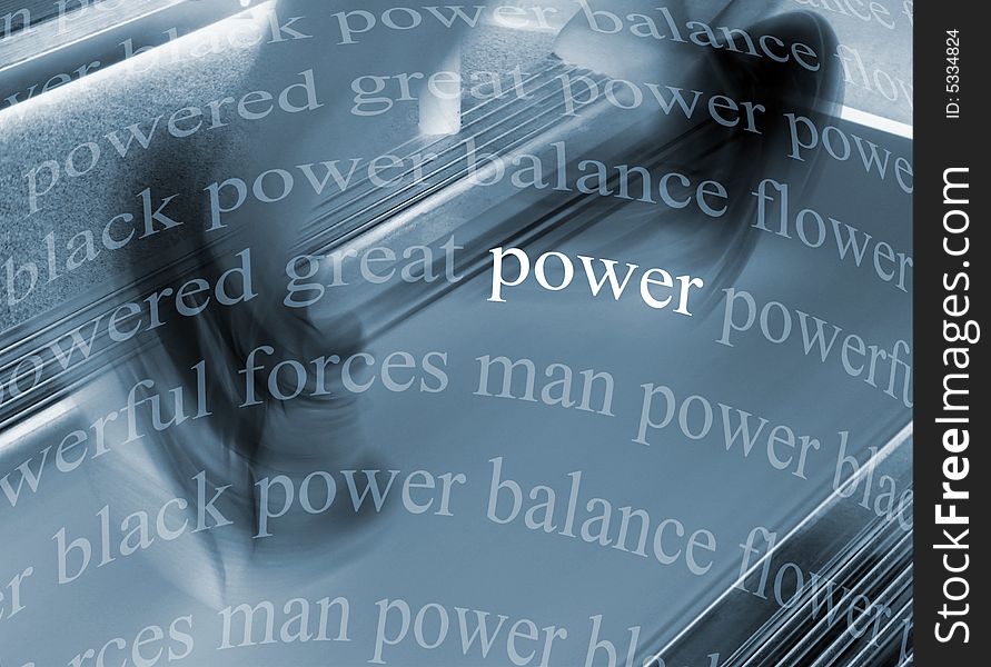 Conceptual image of words relating to power over man running. Conceptual image of words relating to power over man running