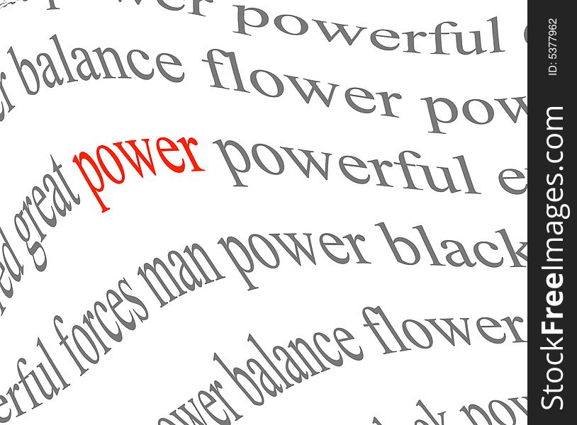 Conceptual image using words relating power. Conceptual image using words relating power