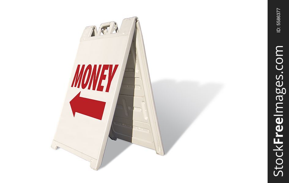 Money Tent Sign Isolated on a White Background.