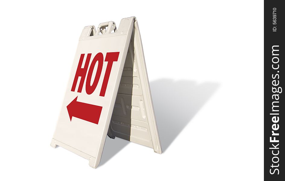 Hot Tent Sign Isolated on a White Background. Hot Tent Sign Isolated on a White Background.