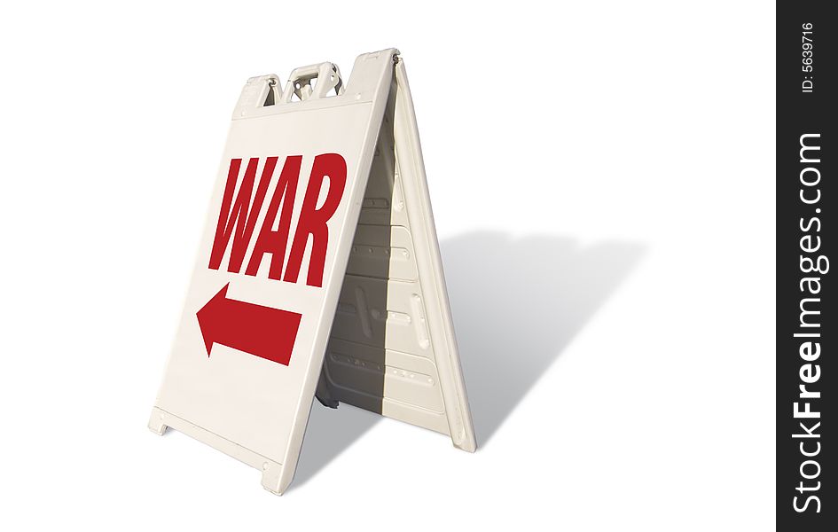 War Tent Sign Isolated on a White Background. War Tent Sign Isolated on a White Background.