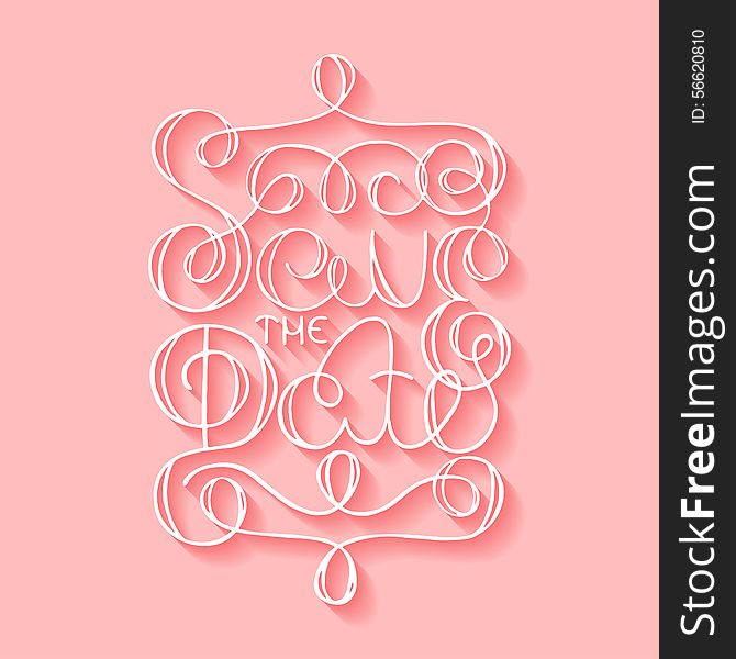 Card with handdrawn typography design element for greeting cards. Save the date on pink background with shadows