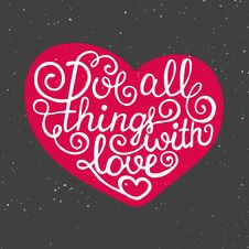 Love All Things With Love In Heart On Vintage Background Stock Images