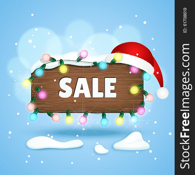 Wooden sign with Sale text, christmas lights and christmas hat. Winter background. Vector illustration