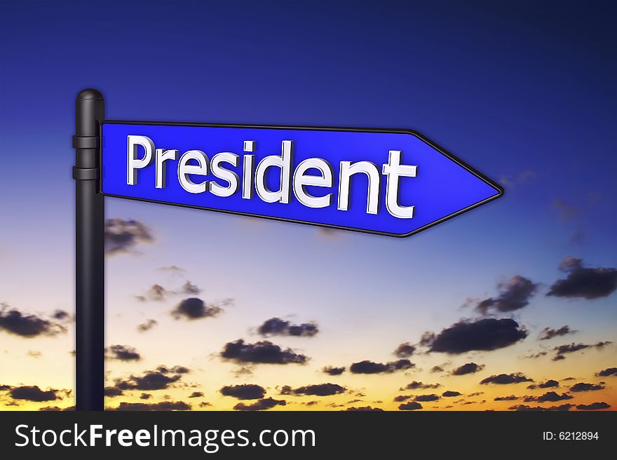 3d concept illustrations sign president. 3d concept illustrations sign president