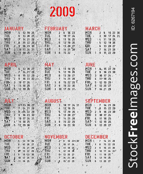 Calendar of year 2009 with concrete background. Calendar of year 2009 with concrete background