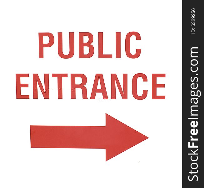 Red and white 'Public Entrance' sign with arrow. Red and white 'Public Entrance' sign with arrow