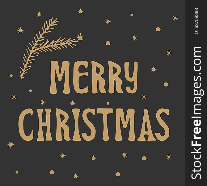 Xmas Christmas greeting card with lettering calligraphy hand drawn elements. Handwritten holiday vector illustration