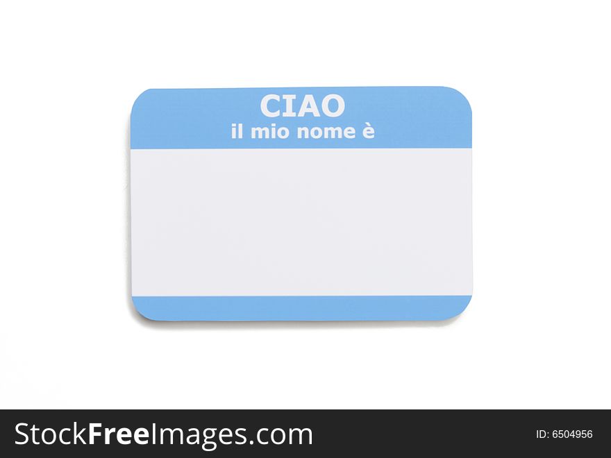 Italian hello name tag isolated on white background