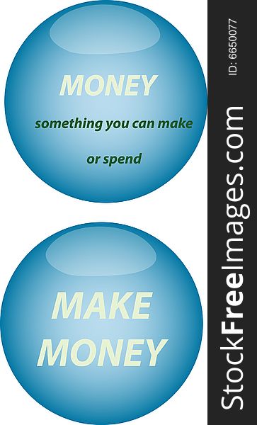 Some phrases about spending and making money