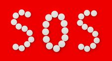 Word SOS Made Of Pills Royalty Free Stock Photo Word SOS Made Of Pills Royalty Free Stock Photo