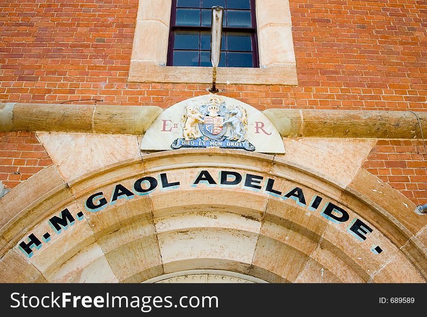 The royal seal and signage above the entrance to the Adelaide gaol. The royal seal and signage above the entrance to the Adelaide gaol.