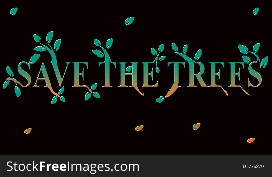 Save The Trees II