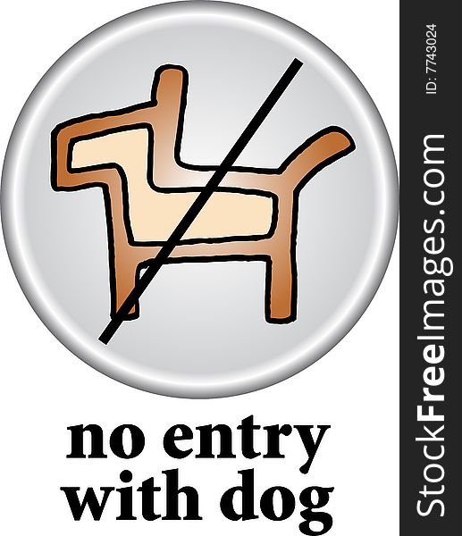 No entry with dog sign on white background. vector image. No entry with dog sign on white background. vector image