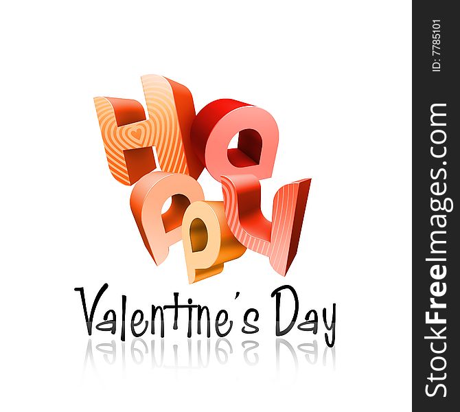 3d typography Illustration of Happy Valentine's Day over a white background. 3d typography Illustration of Happy Valentine's Day over a white background.