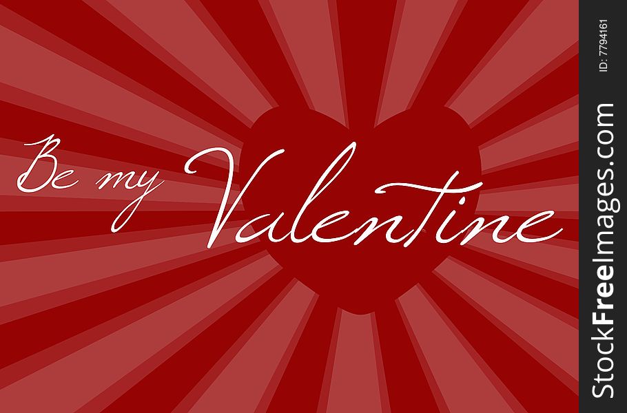 Be my Valentine. Valentine background with heart on red
