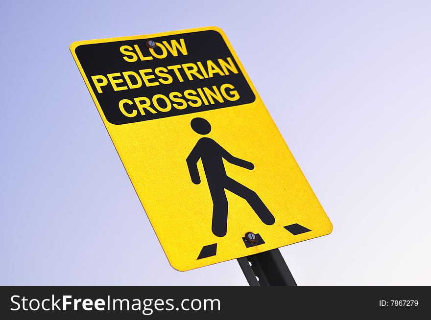 Slow Pedestrian Crossing Road Sign