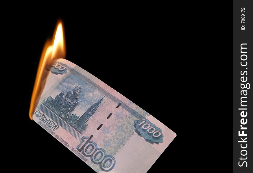 Burning thousand rubles
