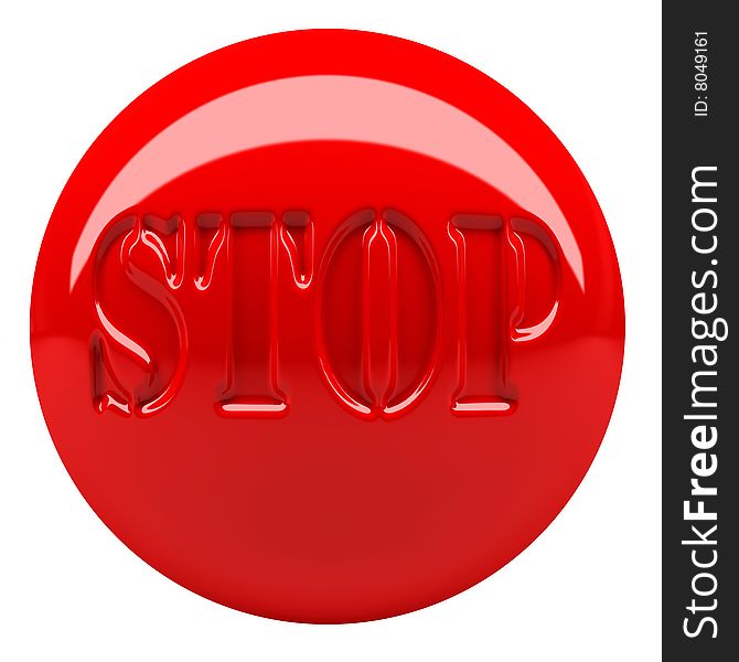 Red stop round button. Isolated on white. Red stop round button. Isolated on white