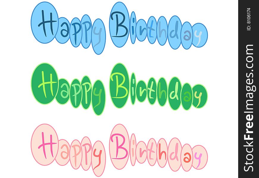 Three color versions of text Happy Birthday. Three color versions of text Happy Birthday