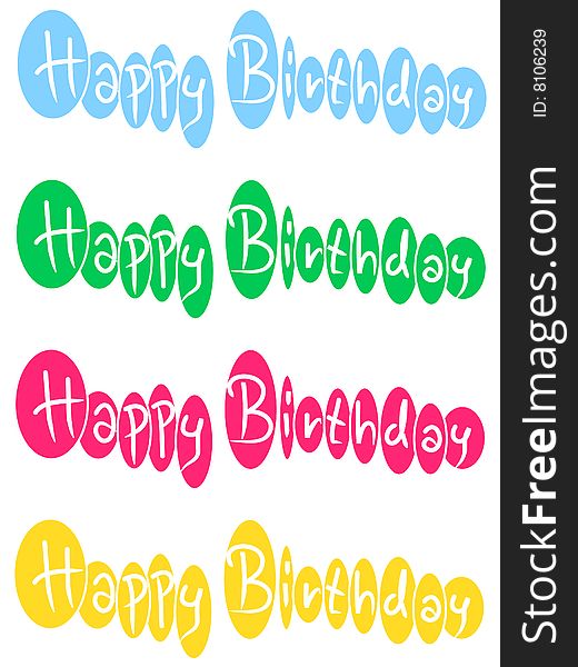 Four color versions of text Happy Birthday with ellipses. Four color versions of text Happy Birthday with ellipses.