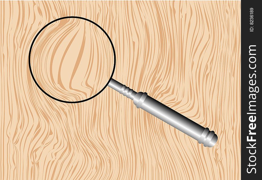 Wood texture with magnifying glass, vector illustration