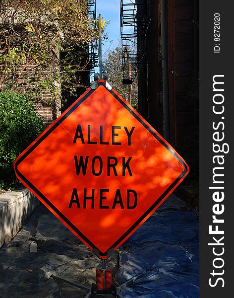 Alley Work Ahead Construction Sign