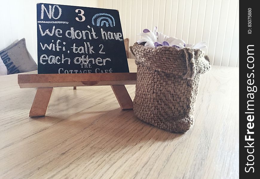 No 3 We Dont Have Wifi Talk 2 Each Other Text on Black Board