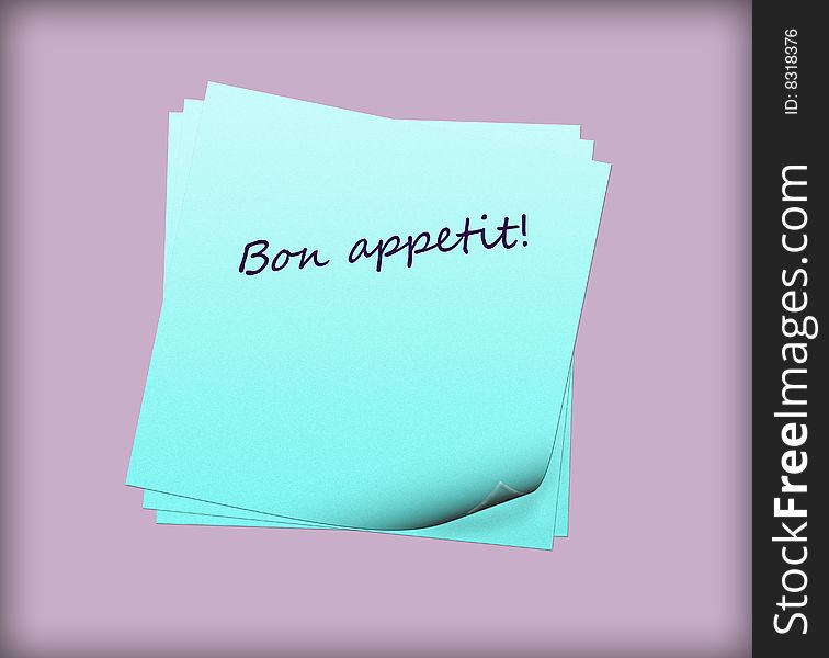 Bon appetit! Sticky notes with a wish to enjoy one's meal