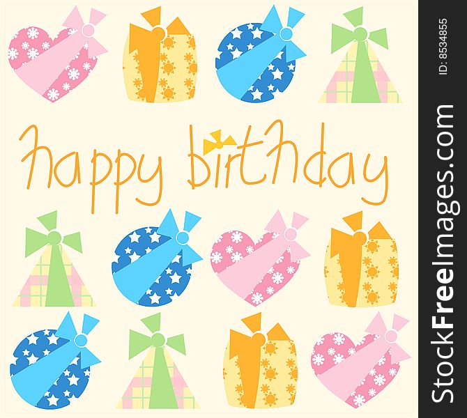 Happy Birthday card decorated with coloured gifts. Happy Birthday card decorated with coloured gifts