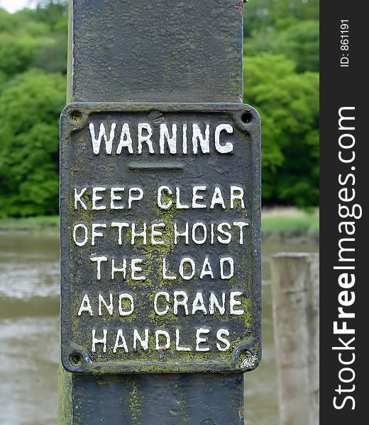 Old Winch Warning Sign