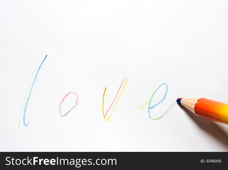 Writing with pencil at love on a white background. Writing with pencil at love on a white background