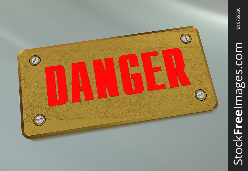 3d illustration of old steel plate with danger sign