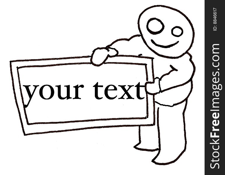 Guy holding a sign with text.  customize this illustration