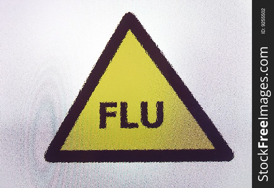 Close up view of a warning flu signal treated with an effect of glass. Close up view of a warning flu signal treated with an effect of glass