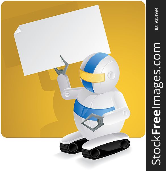 Vector illustration of a small robot with a sign. Vector illustration of a small robot with a sign