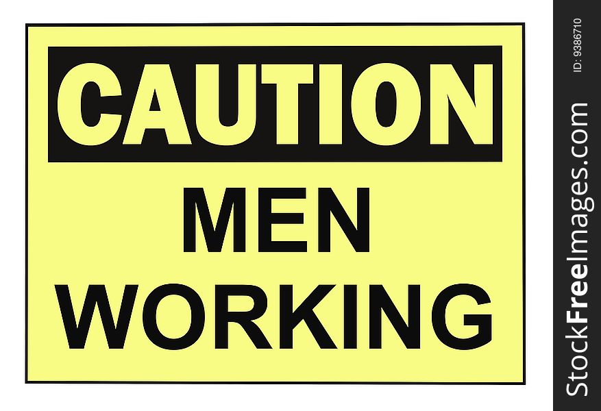 OSHA caution men working warning sign isolated on white. OSHA caution men working warning sign isolated on white