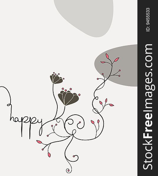 Sweet floral and happy text background design. Sweet floral and happy text background design