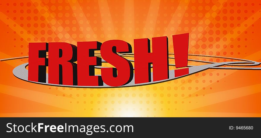 3D and photoshop rendering of the word fresh. 3D and photoshop rendering of the word fresh