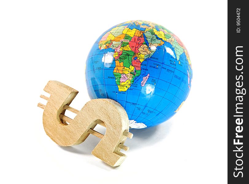 The wooden sign on dollar and the globe are isolated on a white background