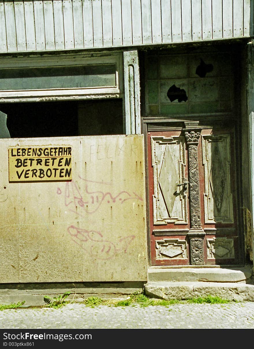 The part of a decay house with a prohibition sign.