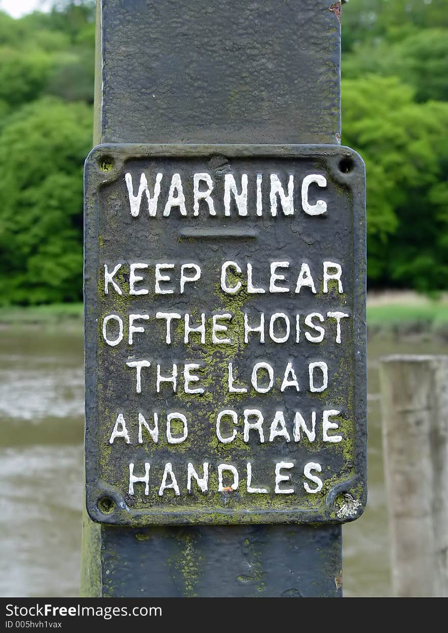 Old Winch Warning Sign