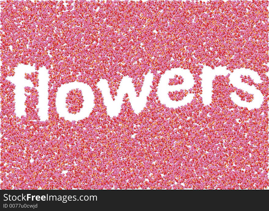 Computer generated flowers background with word