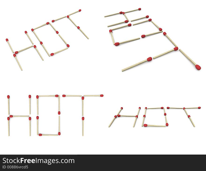 3D-Render of one matchstick which build the word HOT from 4 different positions.